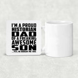 Proud Historian Dad Of Awesome Son - Drink Coaster