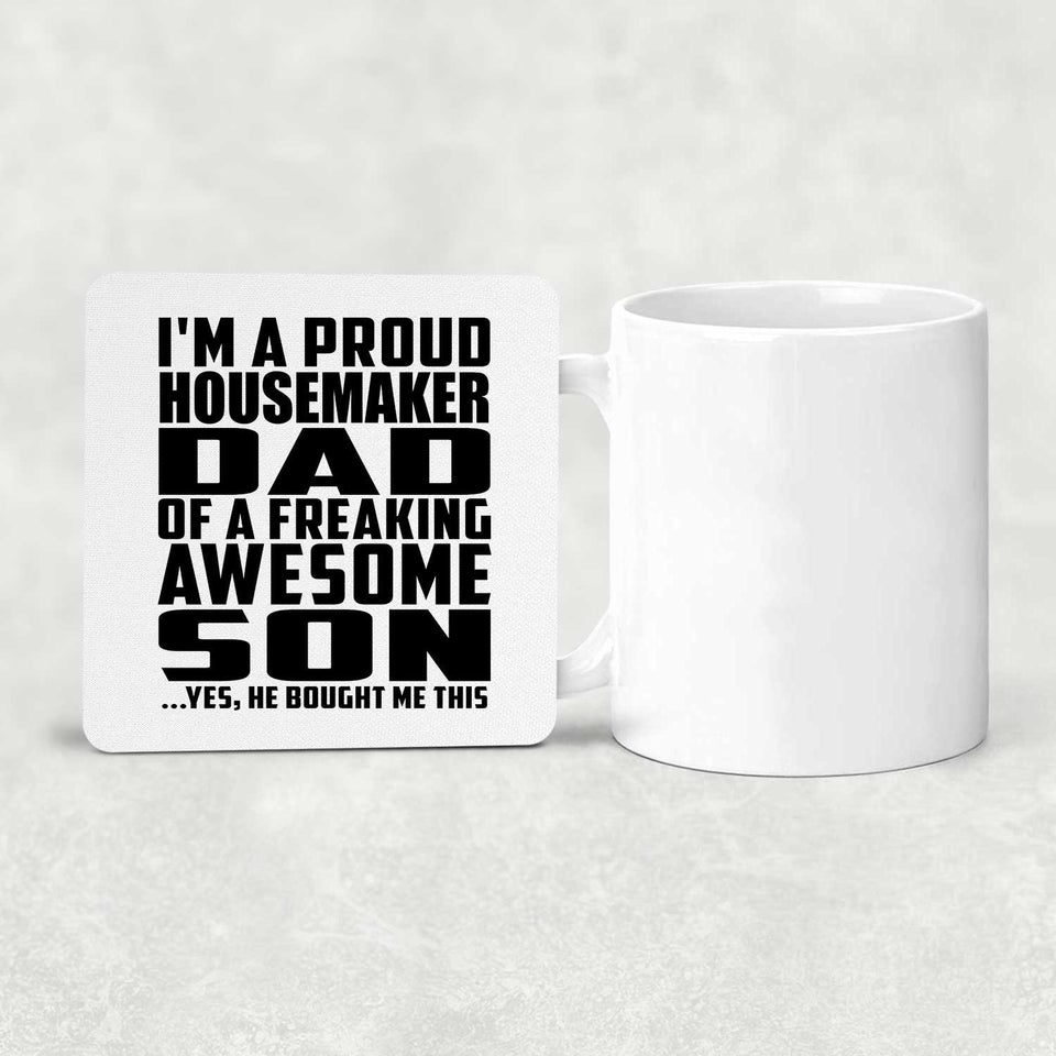 Proud Housemaker Dad Of Awesome Son - Drink Coaster