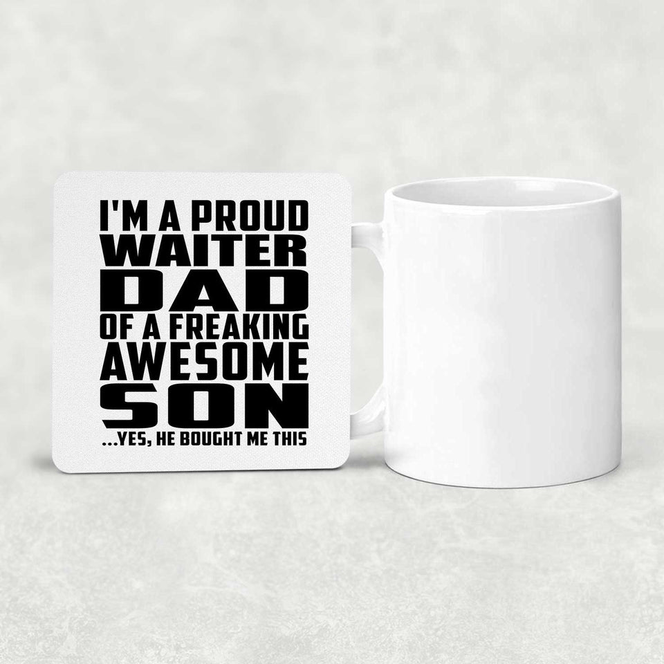 Proud Waiter Dad Of Awesome Son - Drink Coaster
