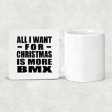 All I Want For Christmas Is More BMX - Drink Coaster