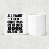 All I Want For Christmas Is More Book Restoration - Drink Coaster