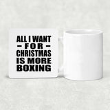 All I Want For Christmas Is More Boxing - Drink Coaster