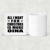 All I Want For Christmas Is More Oina - Drink Coaster