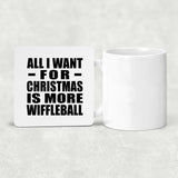 All I Want For Christmas Is More Wiffleball - Drink Coaster