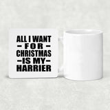 All I Want For Christmas Is My Harrier - Drink Coaster