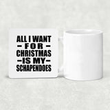 All I Want For Christmas Is My Schapendoes - Drink Coaster