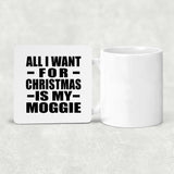 All I Want For Christmas Is My Moggie - Drink Coaster