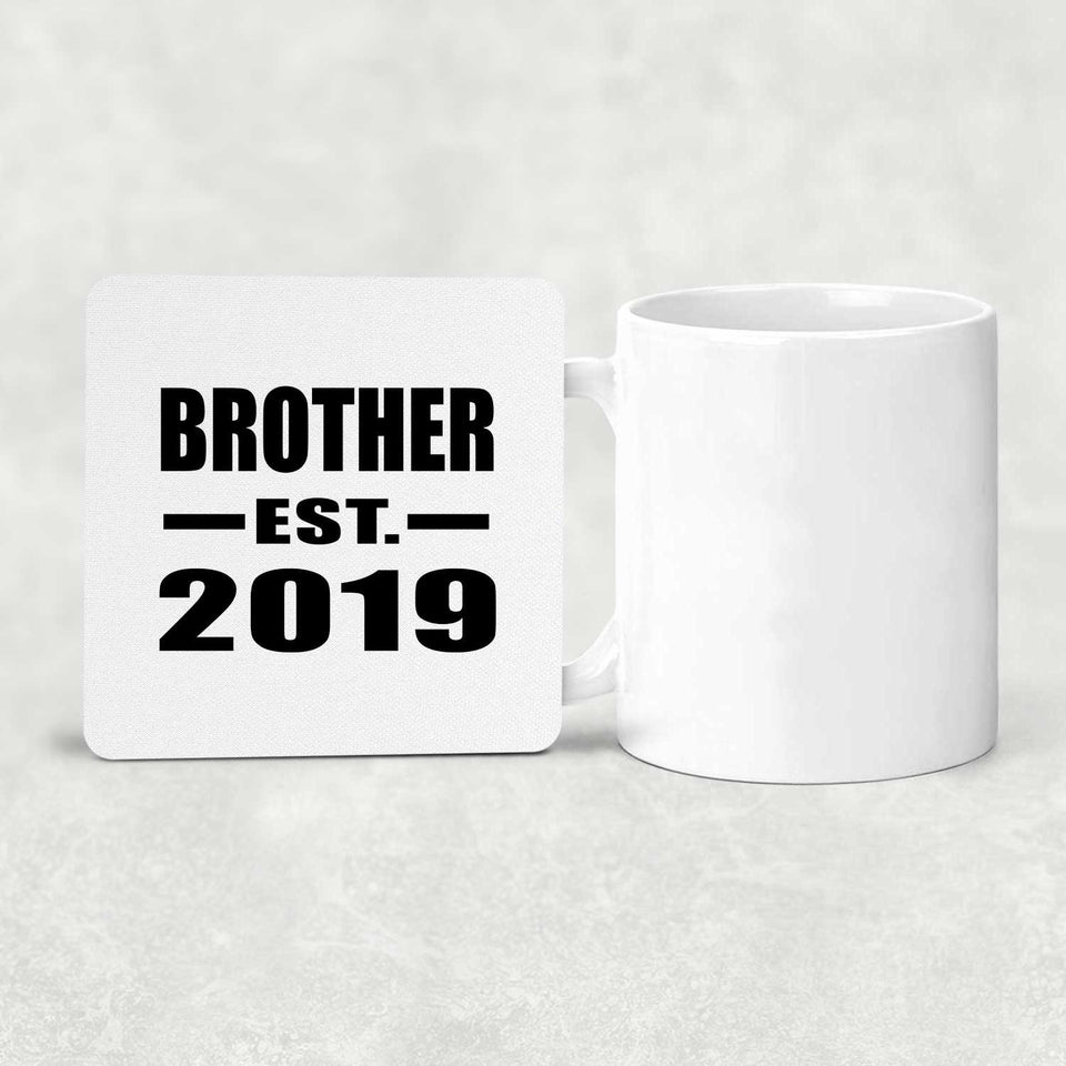 Brother Established EST. 2019 - Drink Coaster