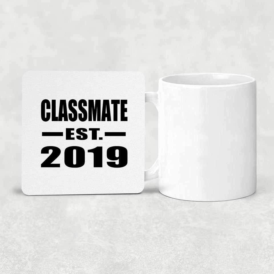 Classmate Established EST. 2019 - Drink Coaster