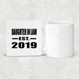 Daughter In Law Established EST. 2019 - Drink Coaster
