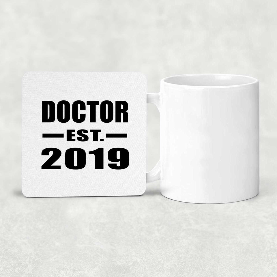 Doctor Established EST. 2019 - Drink Coaster