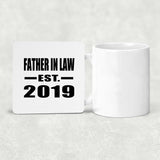 Father In Law Established EST. 2019 - Drink Coaster