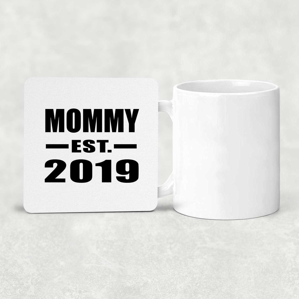 Mommy Established EST. 2019 - Drink Coaster