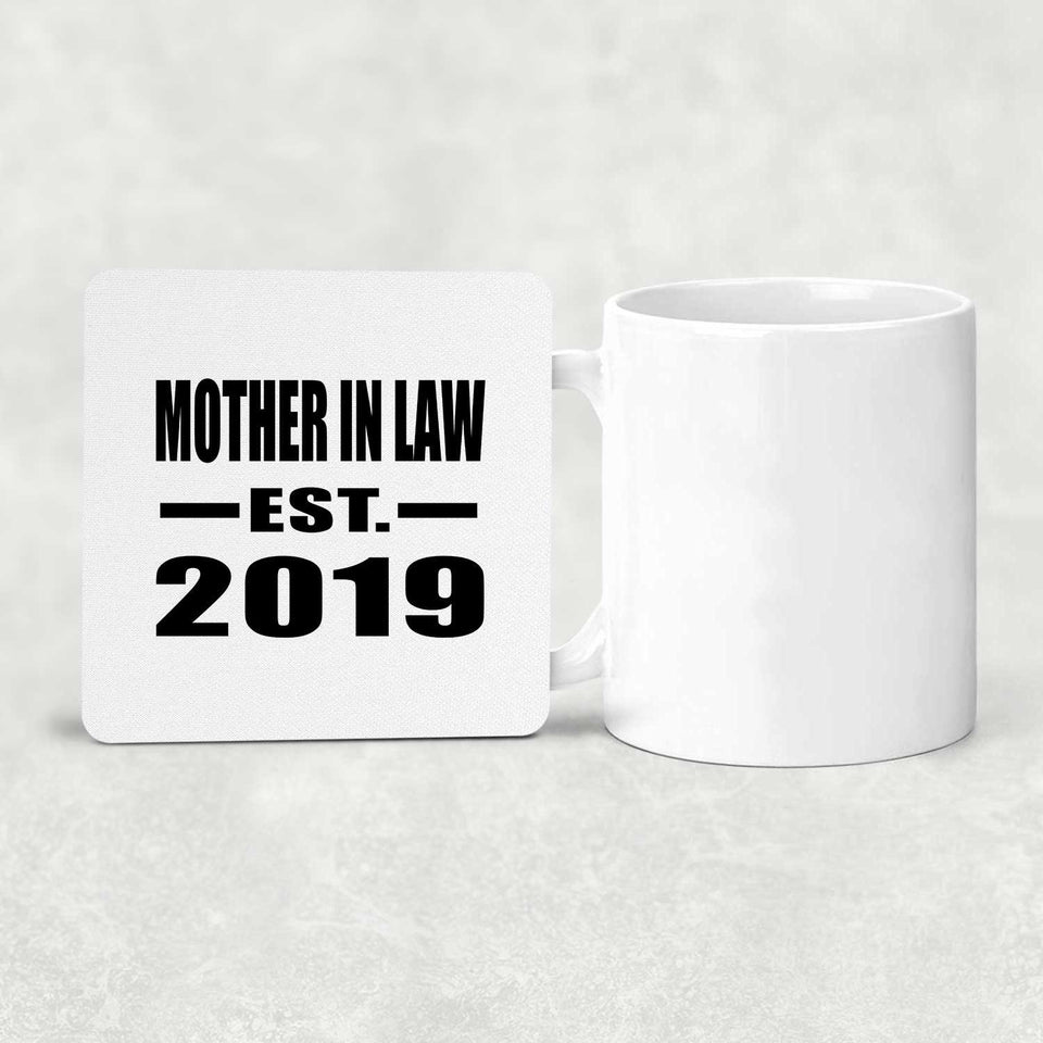 Mother In Law Established EST. 2019 - Drink Coaster