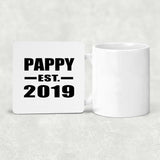 Pappy Established EST. 2019 - Drink Coaster