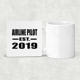 Airline Pilot Established EST. 2019 - Drink Coaster