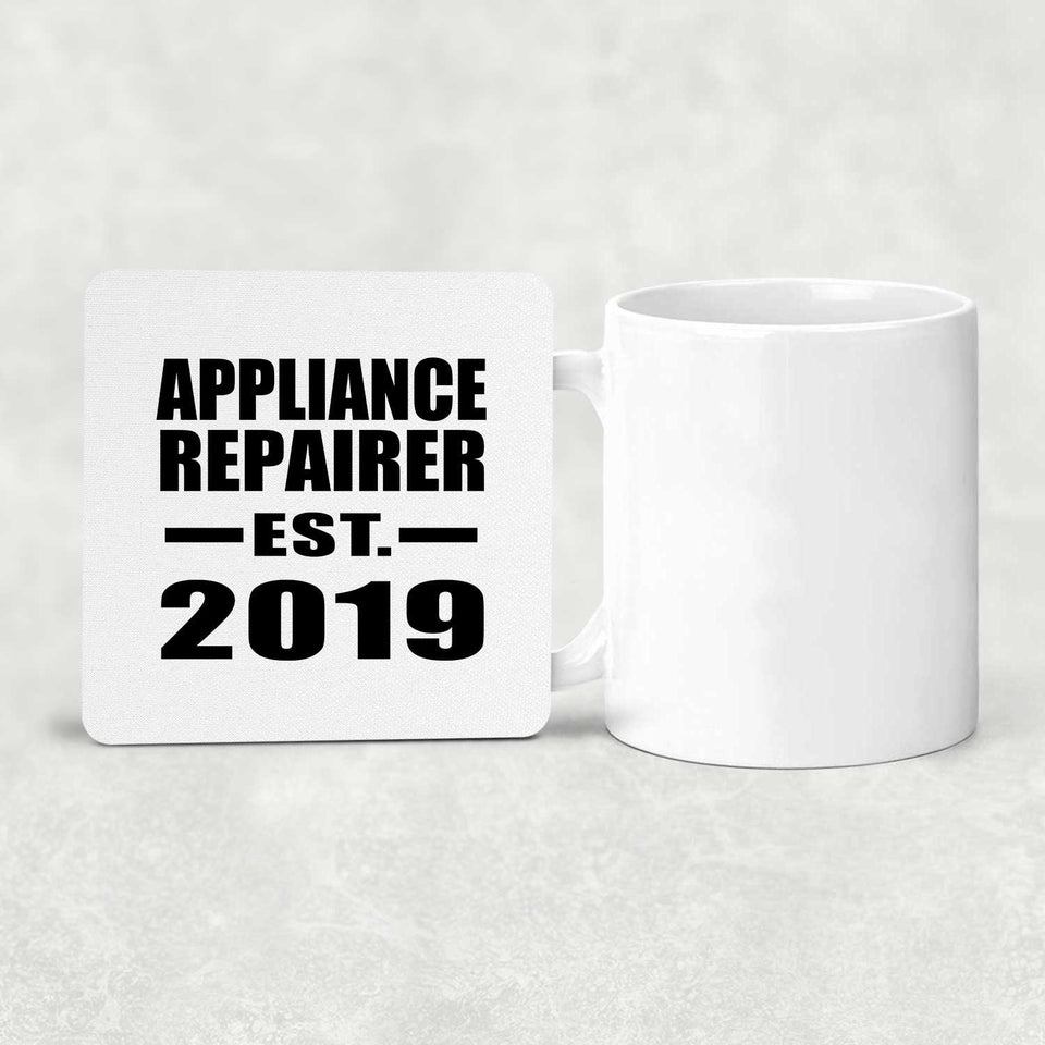Appliance Repairer Established EST. 2019 - Drink Coaster