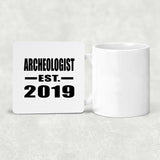 Archeologist Established EST. 2019 - Drink Coaster