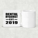 Dental Hygienist Established EST. 2019 - Drink Coaster