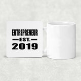 Entrepreneur Established EST. 2019 - Drink Coaster