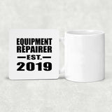 Equipment Repairer Established EST. 2019 - Drink Coaster