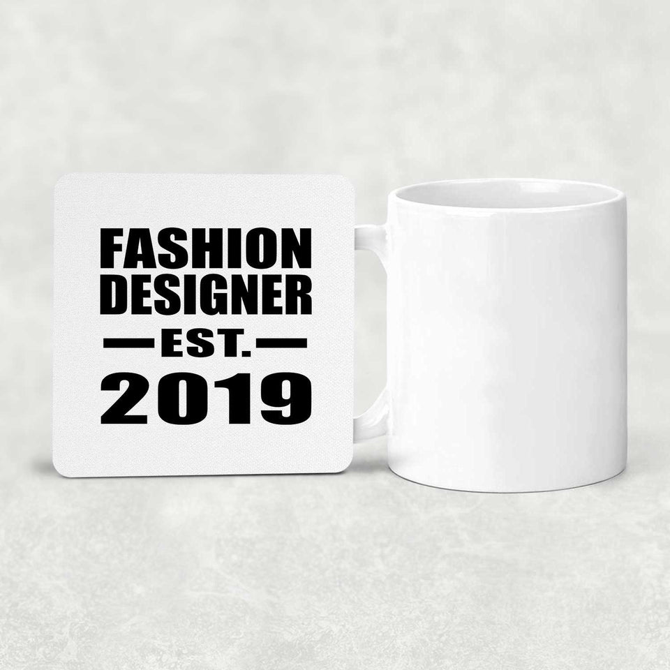 Fashion Designer Established EST. 2019 - Drink Coaster