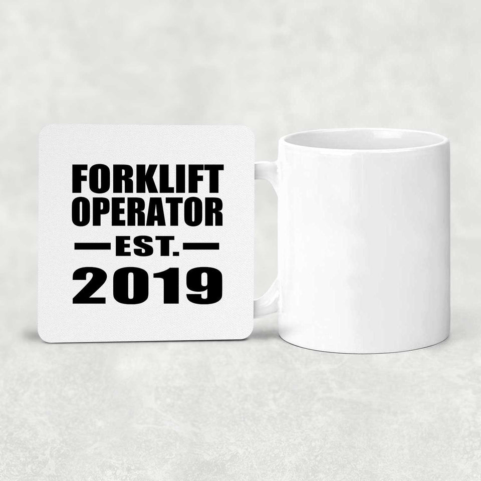 Forklift Operator Established EST. 2019 - Drink Coaster