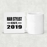Hair Stylist Established EST. 2019 - Drink Coaster