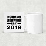 Insurance Underwriter Established EST. 2019 - Drink Coaster