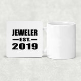 Jeweler Established EST. 2019 - Drink Coaster