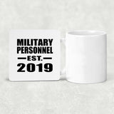 Military Personnel Established EST. 2019 - Drink Coaster
