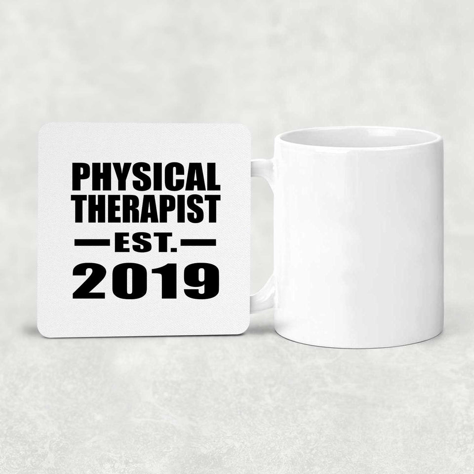 Physical Therapist Established EST. 2019 - Drink Coaster