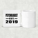 Psychologist Established EST. 2019 - Drink Coaster