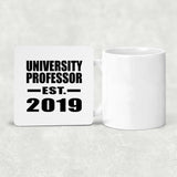 University Professor Established EST. 2019 - Drink Coaster