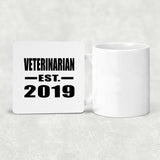 Veterinarian Established EST. 2019 - Drink Coaster