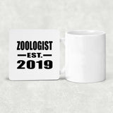 Zoologist Established EST. 2019 - Drink Coaster