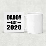 Daddy Established EST. 2020 - Drink Coaster