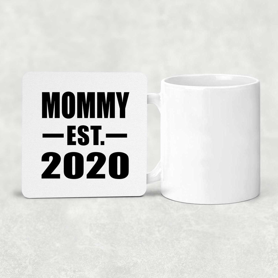 Mommy Established EST. 2020 - Drink Coaster