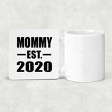 Mommy Established EST. 2020 - Drink Coaster