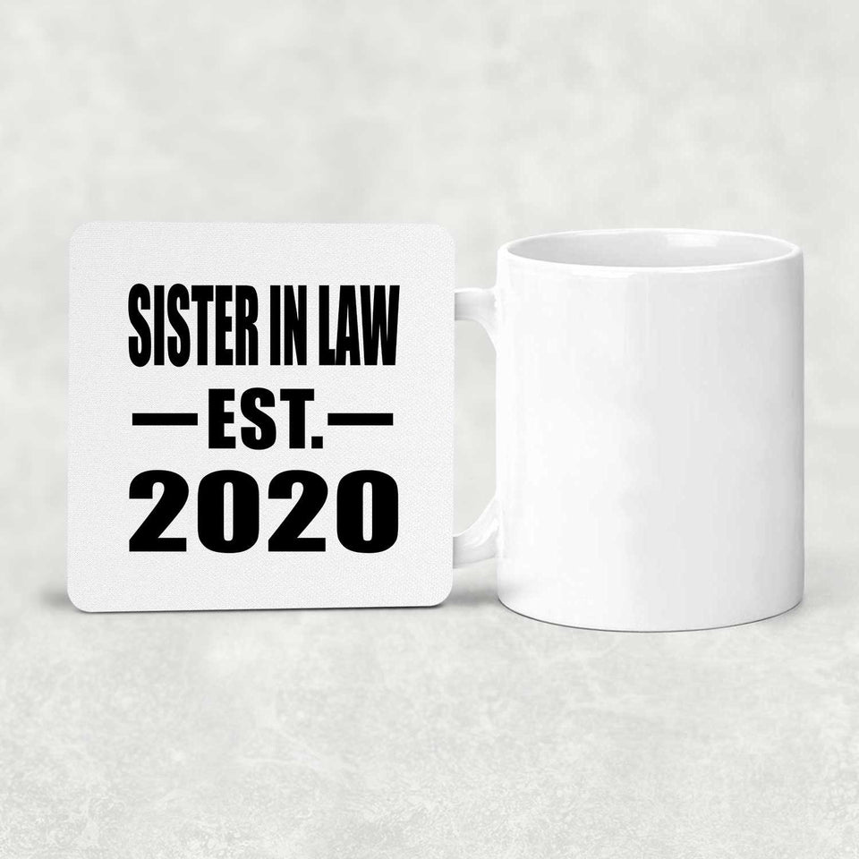 Sister In Law Established EST. 2020 - Drink Coaster