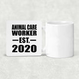 Animal Care Worker Established EST. 2020 - Drink Coaster