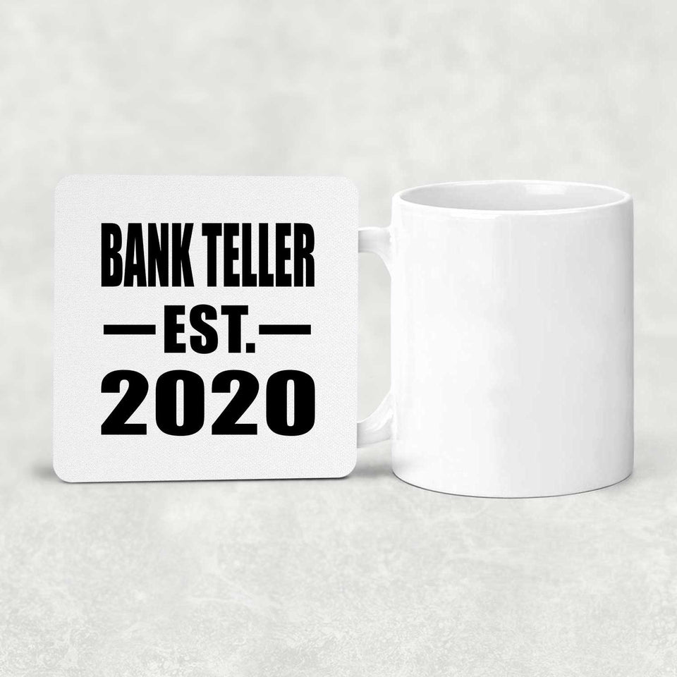Bank Teller Established EST. 2020 - Drink Coaster