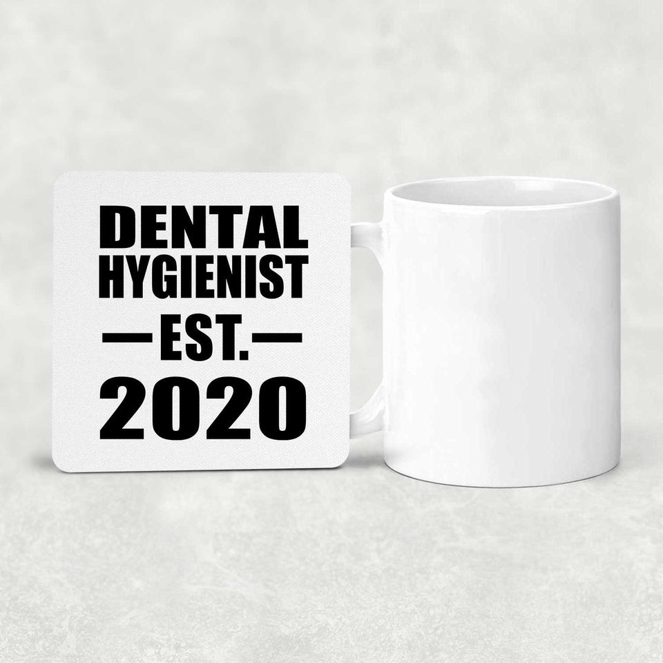 Dental Hygienist Established EST. 2020 - Drink Coaster