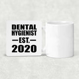 Dental Hygienist Established EST. 2020 - Drink Coaster