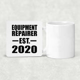 Equipment Repairer Established EST. 2020 - Drink Coaster