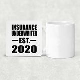 Insurance Underwriter Established EST. 2020 - Drink Coaster