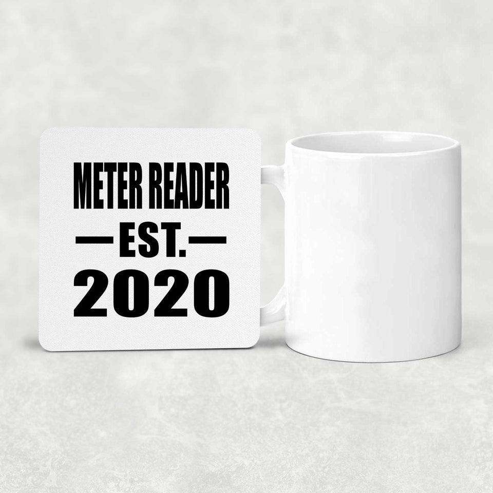 Meter Reader Established EST. 2020 - Drink Coaster