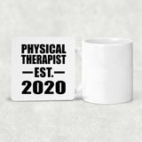 Physical Therapist Established EST. 2020 - Drink Coaster