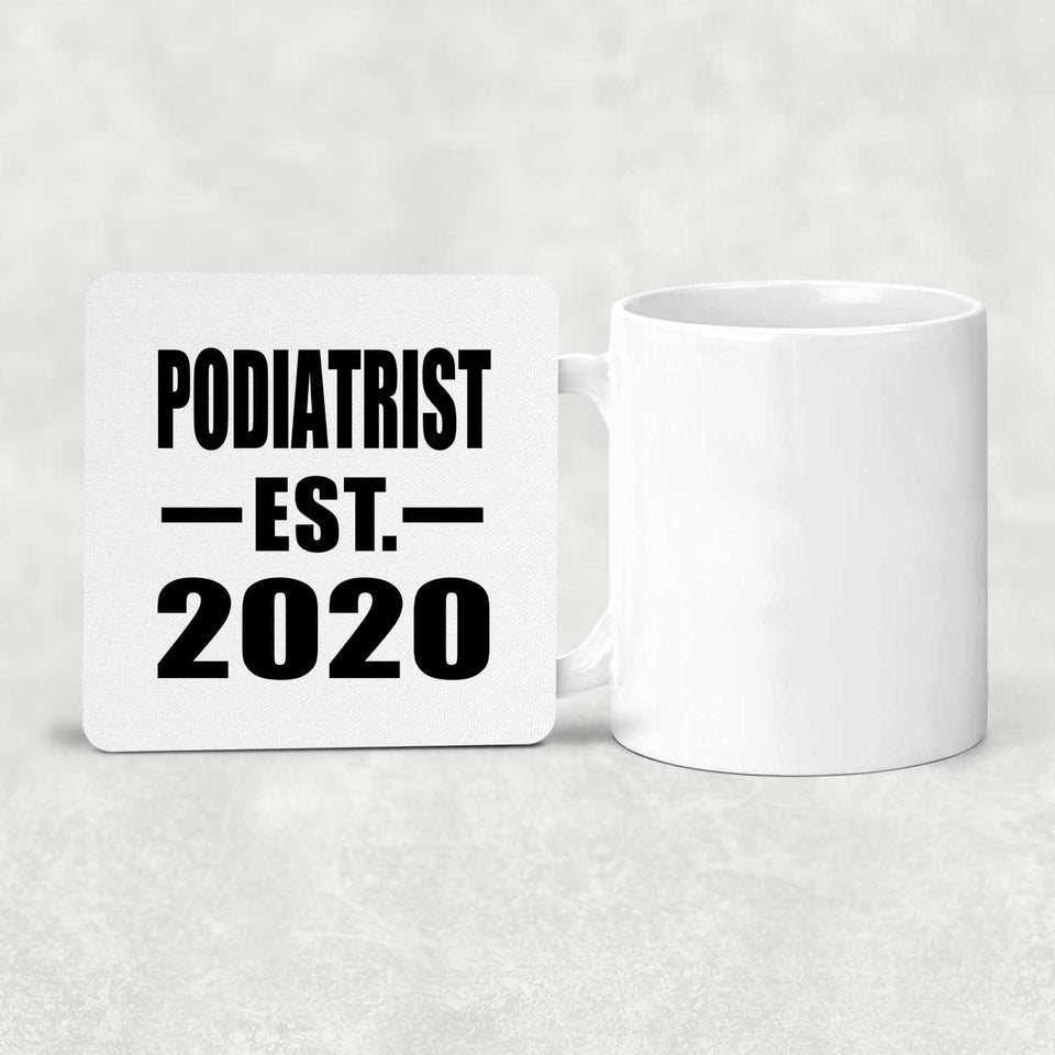 Podiatrist Established EST. 2020 - Drink Coaster