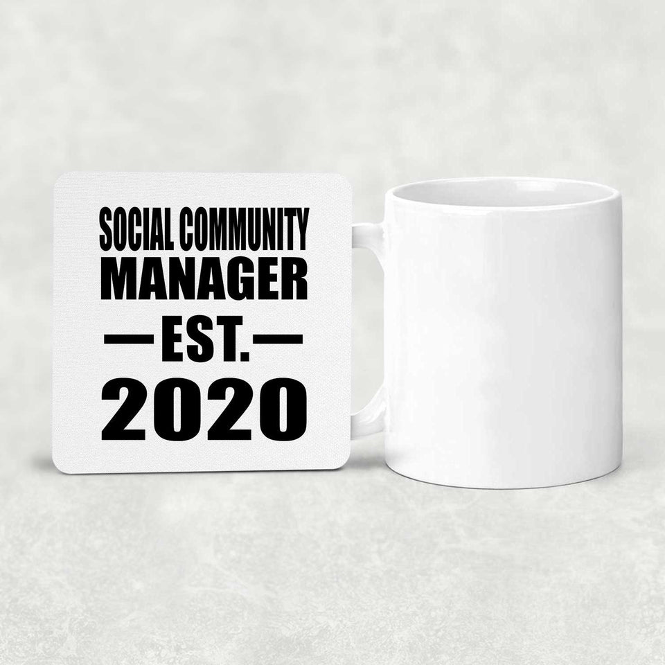 Social Community Manager Established EST. 2020 - Drink Coaster